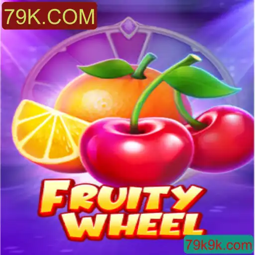 Descubra o Excitante Mundo de FruityWheel no 79K.COM